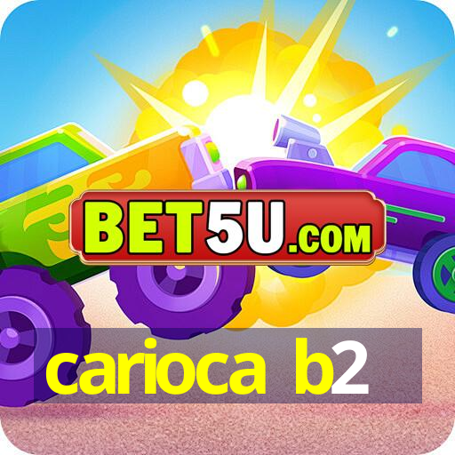 carioca b2